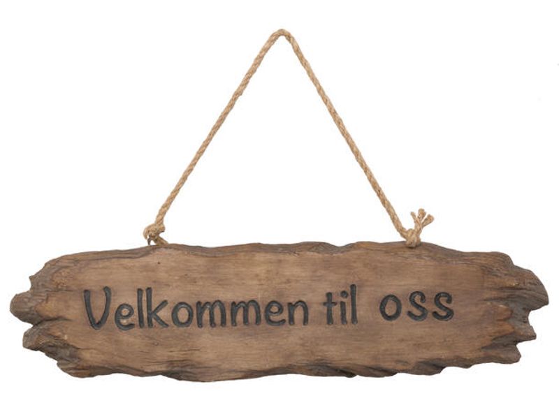 Skilt trelook Velkommen til oss 45x12cm